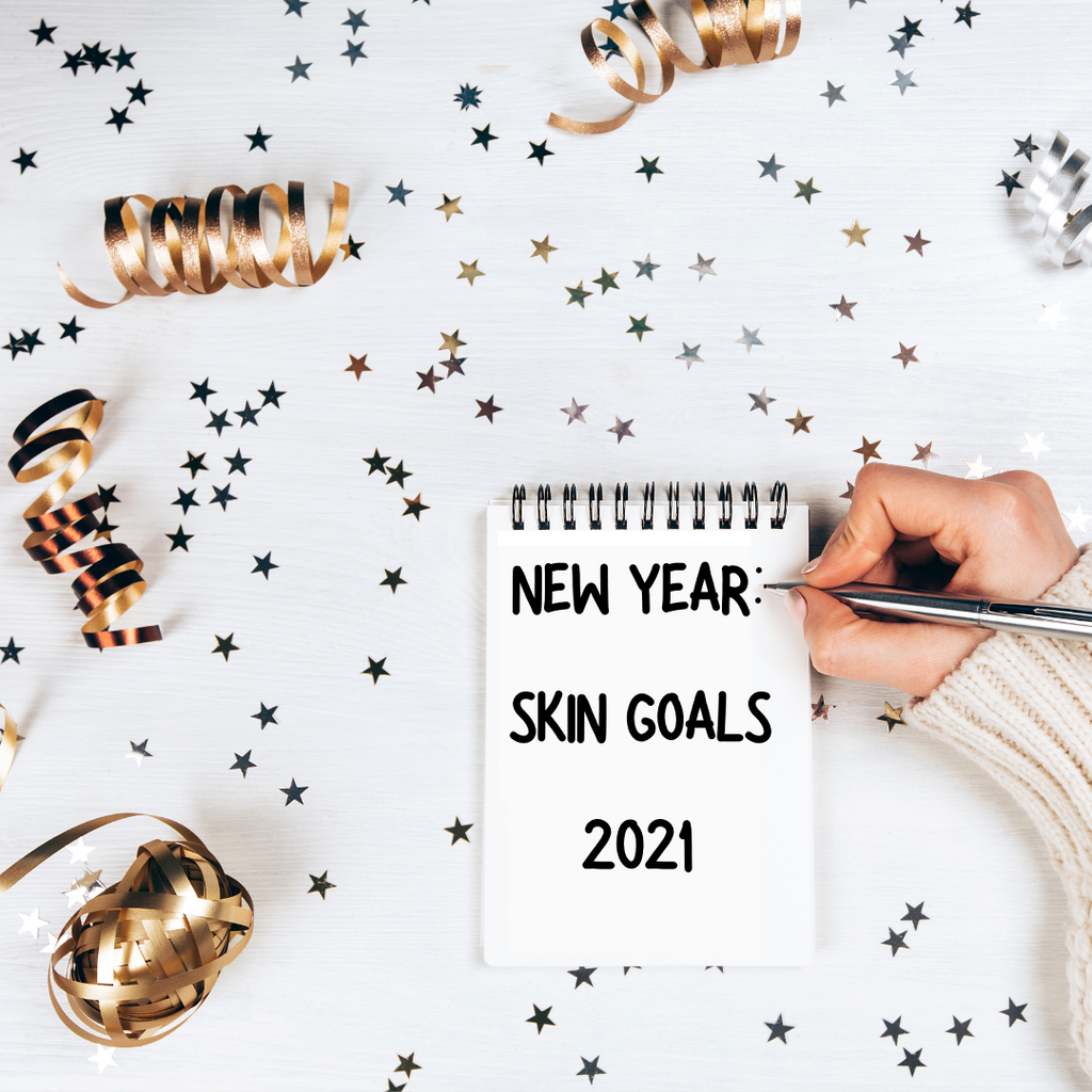 6 NEW YEAR RESOLUTIONS TO MAKE FOR YOUR SKIN IN 2021
